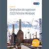Construction Site Supervision Refresher